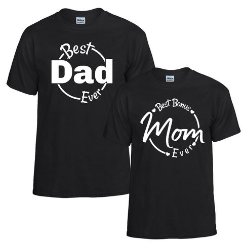 Best Dad Ever & Best Bonus Mom Ever Matching T-shirts - Love Chirp Gifts