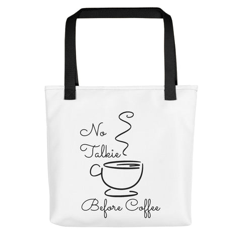 No Talkie Before Coffee Tote bag - Love Chirp Gifts