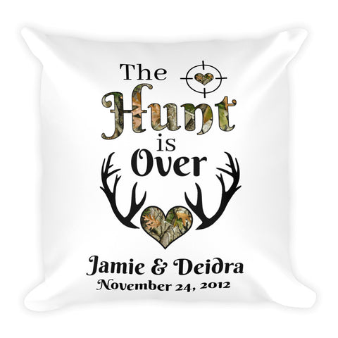 The Hunt is Over Personalized Square Pillow - Love Chirp Gifts