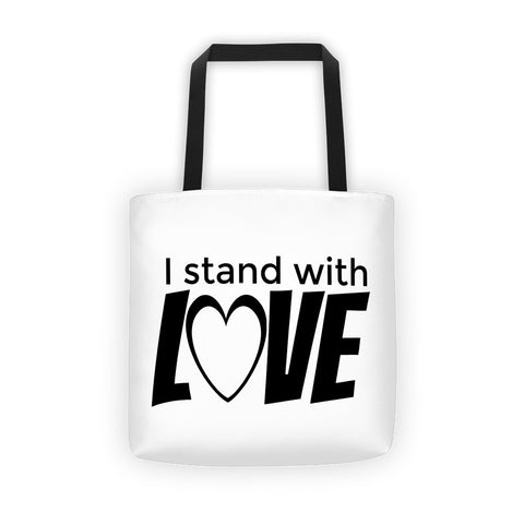 I stand with Love Tote bag - Love Chirp Gifts
