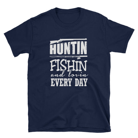 Huntin Fishin Lovin Unisex T-Shirt - Love Chirp Gifts