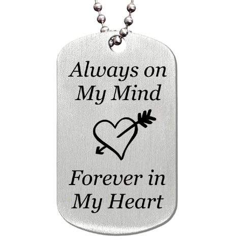 Always on My Mind Forever in My Heart Stainless Steel Dog Tag Necklace
