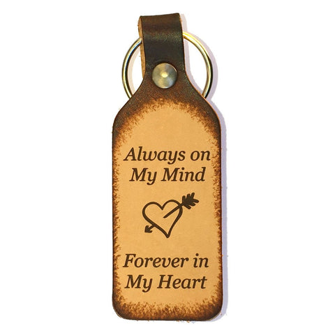 Always on My Mind, Forever in My Heart Leather Keychain - Love Chirp Gifts