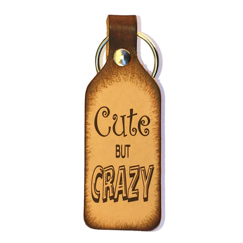 Cute but Crazy Leather Keychain - Love Chirp Gifts