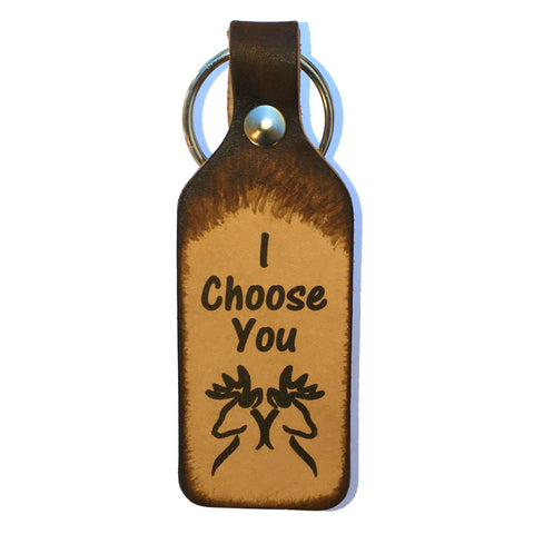 I Choose You with Two Bucks Leather Keychain - Love Chirp Gifts