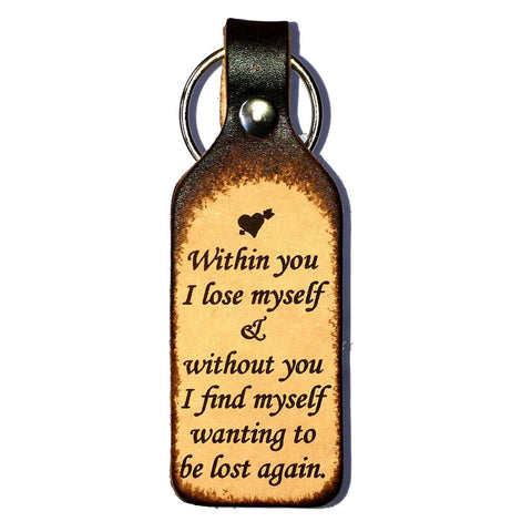 Within You I Lose Myself Leather Keychain - Love Chirp Gifts