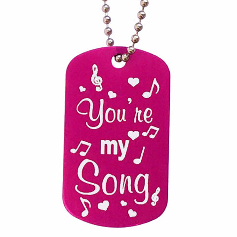 You're My Song Dog Tag Necklace - Love Chirp Gifts