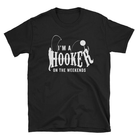 Hooker on the Weekends Unisex T-Shirt - Love Chirp Gifts