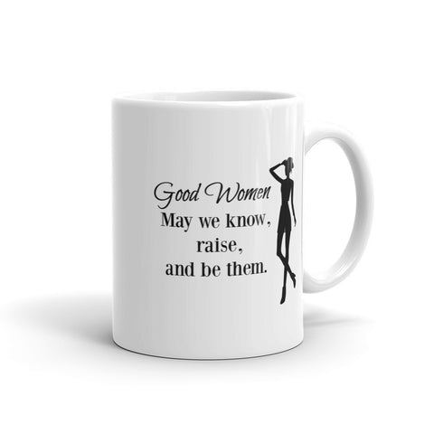 Good Women Mug - Love Chirp Gifts