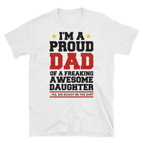 I'm A Proud Dad with an Awesome Daughter T-Shirt - Love Chirp Gifts