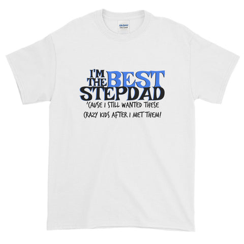 I'm the Best Stepdad T-Shirt - Love Chirp Gifts