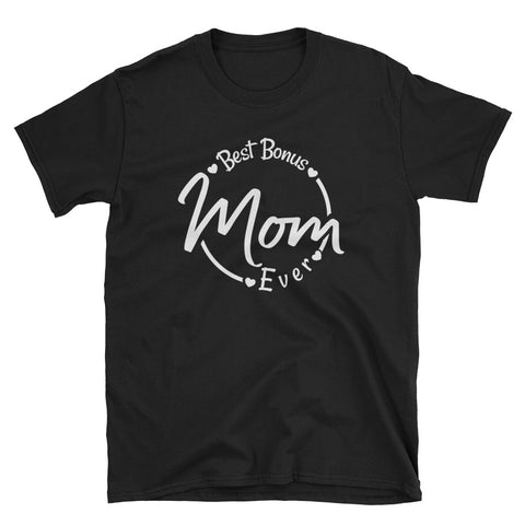 Mom Best Bonus Ever T-Shirt - Love Chirp Gifts